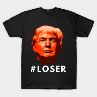 This Is What A LOSER Looks Like T-Shirt